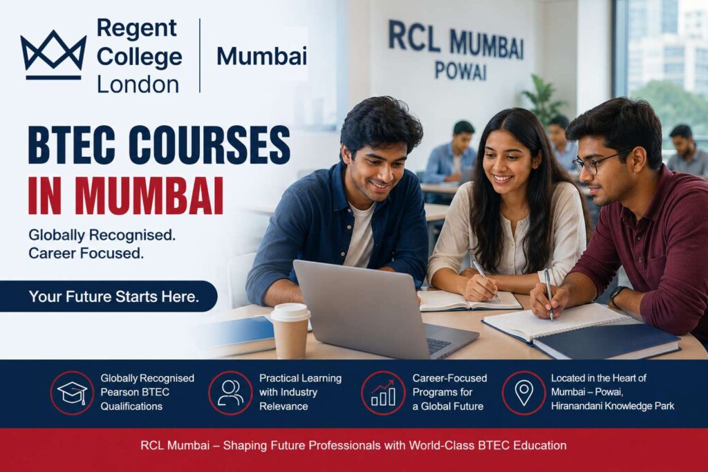 What is Pearson BTEC and Why is it Becoming Popular Among Mumbai Students? 7 What is Pearson BTEC and Why is it Becoming Popular Among Mumbai Students?